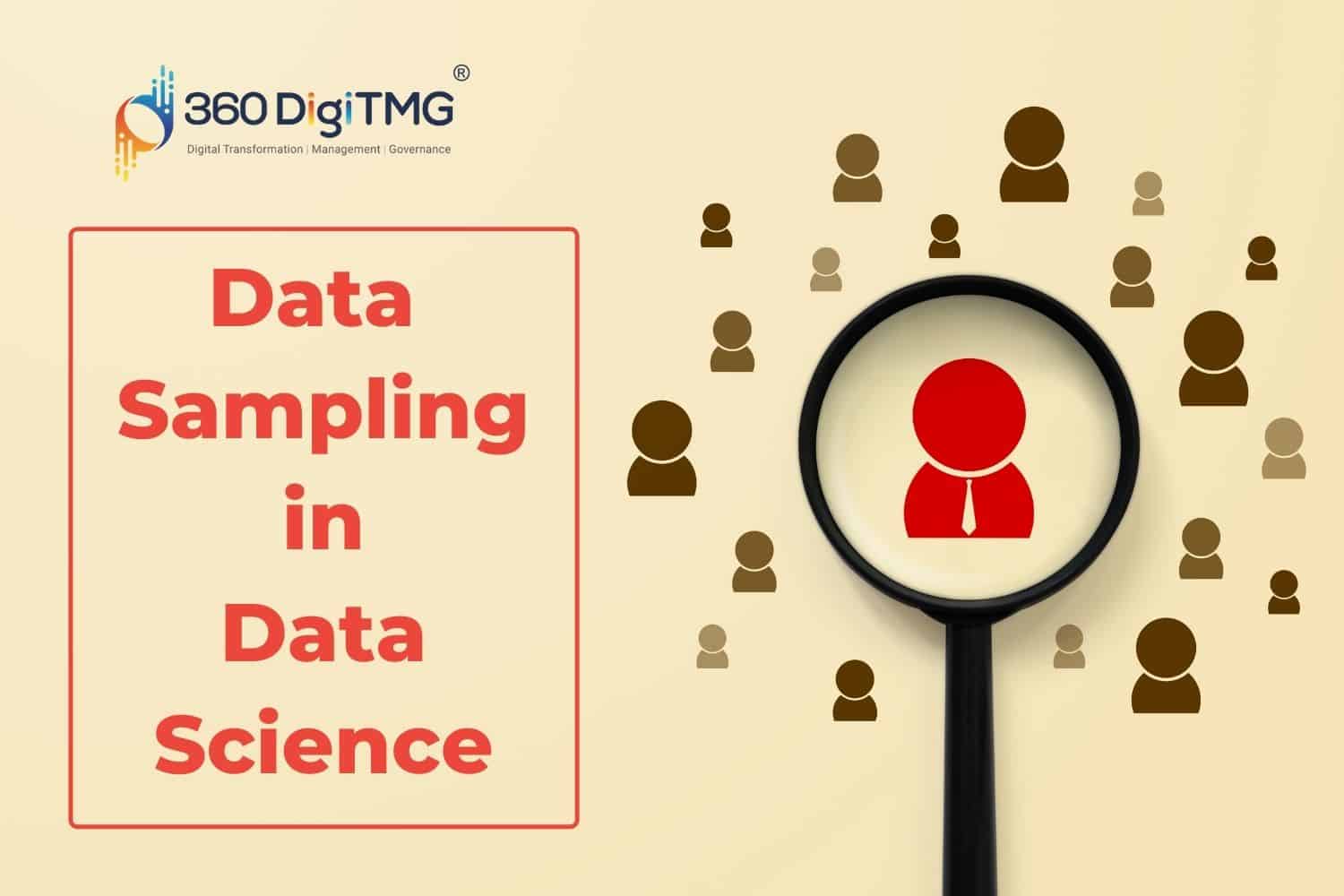 What Is Data Sampling In Data Science 360digitmg